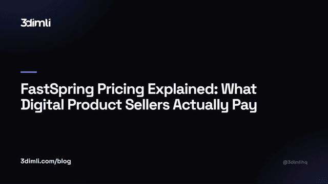 Cover Image for FastSpring Pricing Explained: What Digital Product Sellers Actually Pay