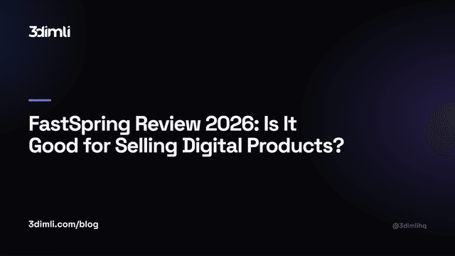 Cover Image for FastSpring Review 2026: Is It Good for Selling Digital Products?