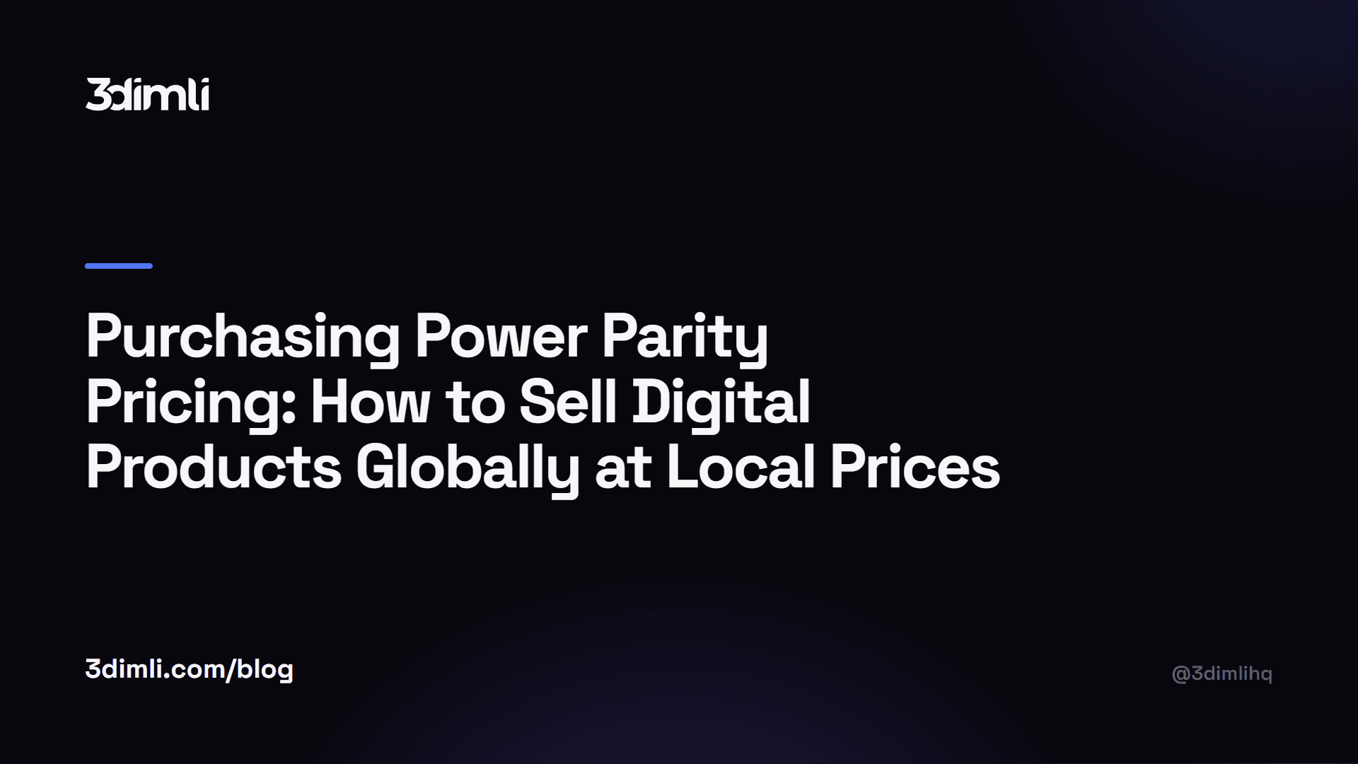 Cover Image for Purchasing Power Parity Pricing: How to Sell Digital Products Globally at Local Prices