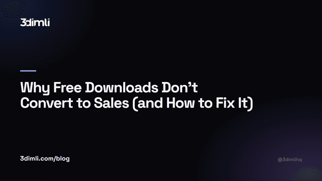 Cover Image for Why Free Downloads Don't Convert to Sales (and How to Fix It)