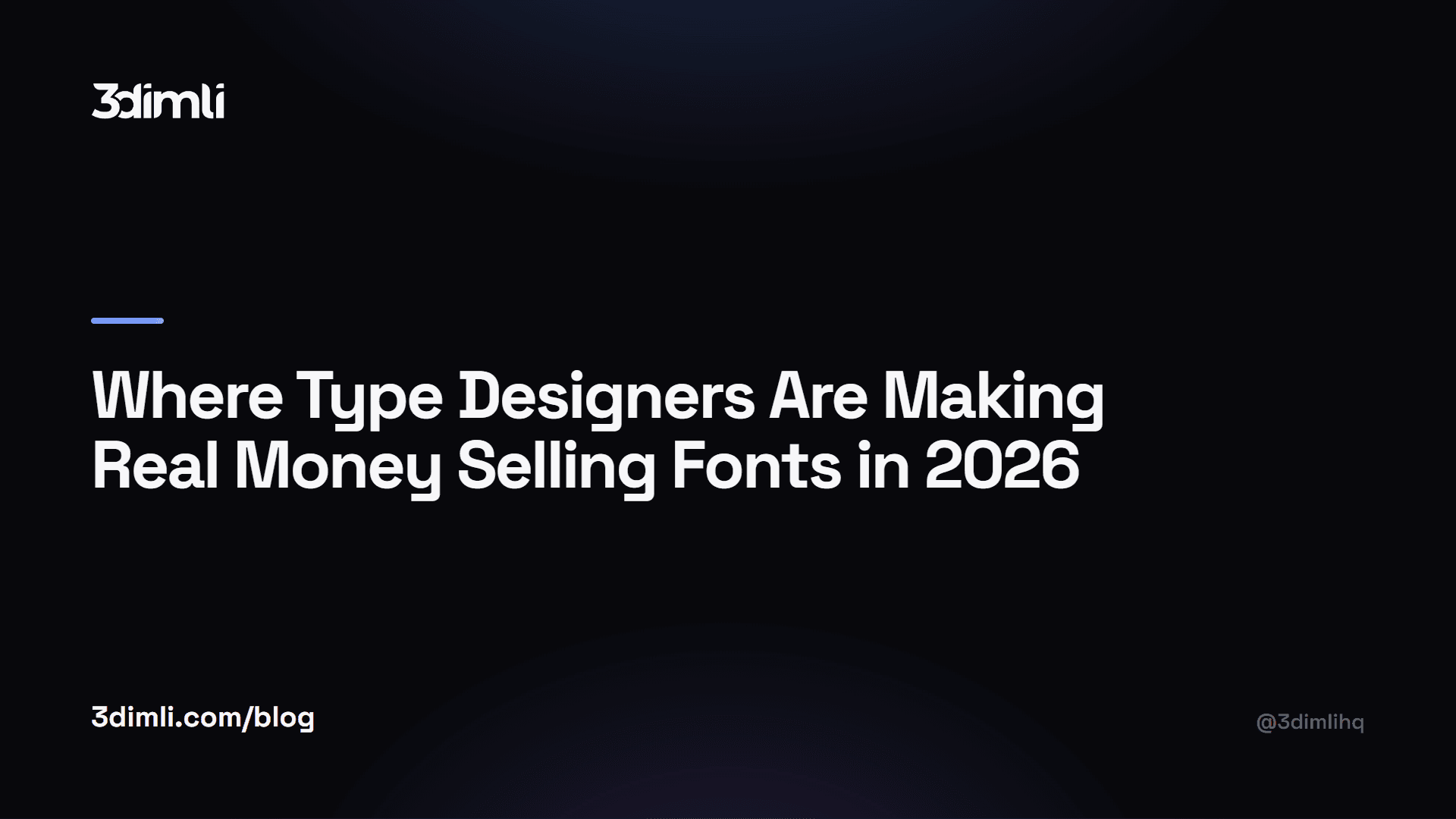 Cover Image for Where Type Designers Are Making Real Money Selling Fonts in 2026