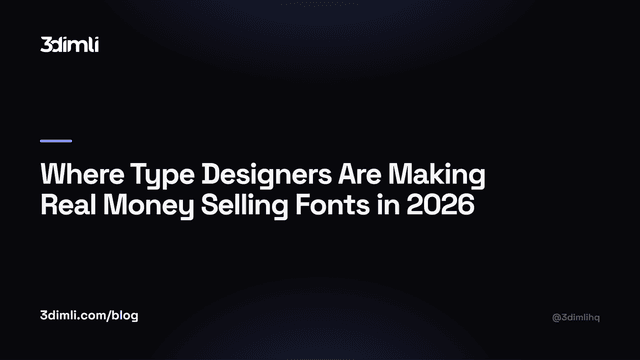Cover Image for Where Type Designers Are Making Real Money Selling Fonts in 2026