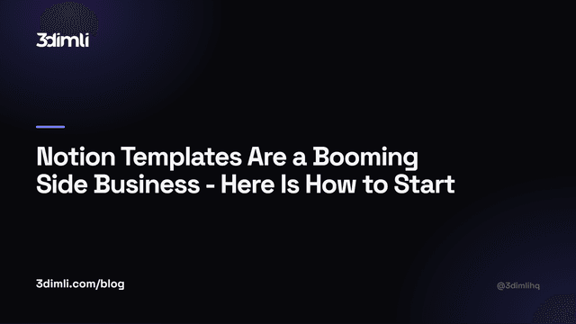 Cover Image for Notion Templates Are a Booming Side Business - Here Is How to Start