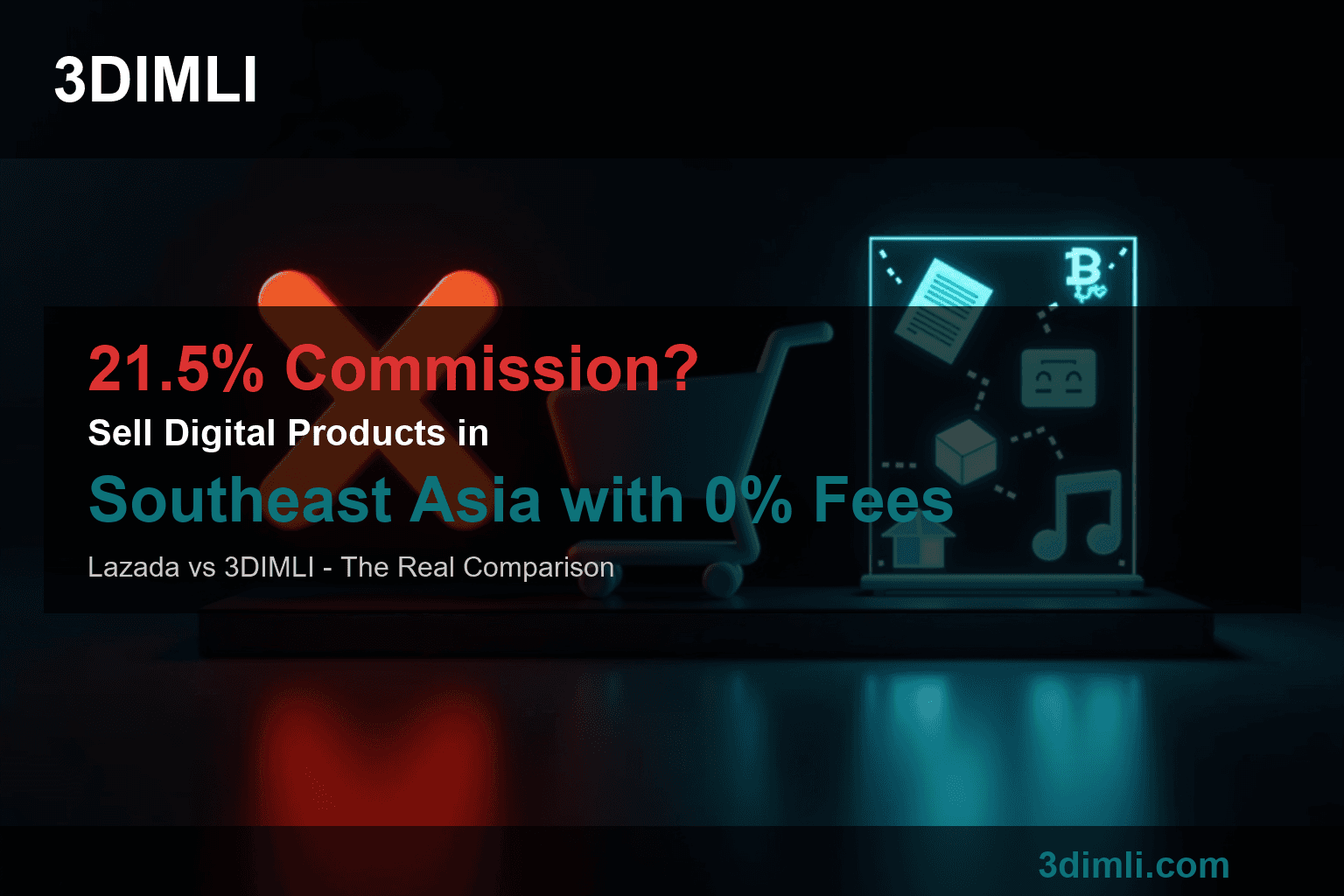 Cover Image for Lazada Charges Digital Sellers 21.5% Commission - Here Is a 0% Alternative for Southeast Asia