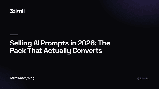 Cover Image for Selling AI Prompts in 2026: The Pack That Actually Converts