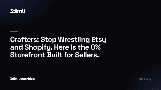 Cover Image for Crafters: Stop Wrestling Etsy and Shopify. Here Is the 0% Storefront Built for Sellers.
