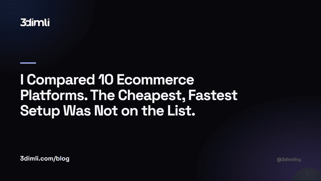 Cover Image for I Compared 10 Ecommerce Platforms. The Cheapest, Fastest Setup Was Not on the List.
