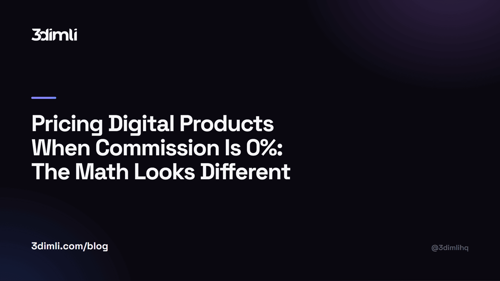Cover Image for Pricing Digital Products When Commission Is 0%: The Math Looks Different