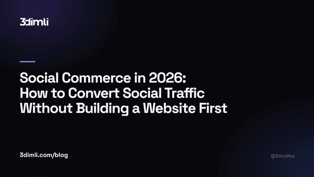 Cover Image for Social Commerce in 2026: How to Convert Social Traffic Without Building a Website First