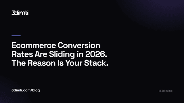 Cover Image for Ecommerce Conversion Rates Are Sliding in 2026. The Reason Is Your Stack.