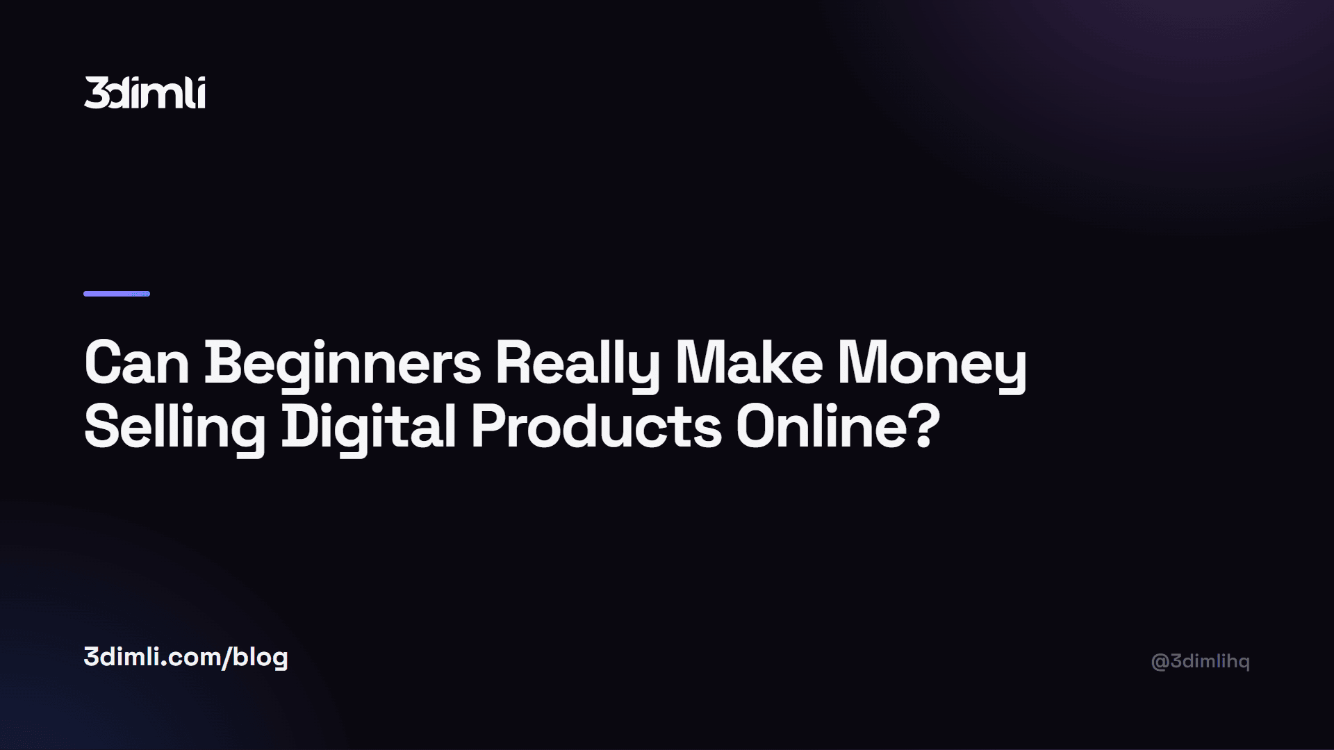 Cover Image for Can Beginners Really Make Money Selling Digital Products Online?