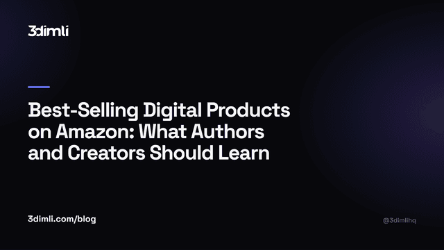 Cover Image for Best-Selling Digital Products on Amazon: What Authors and Creators Should Learn