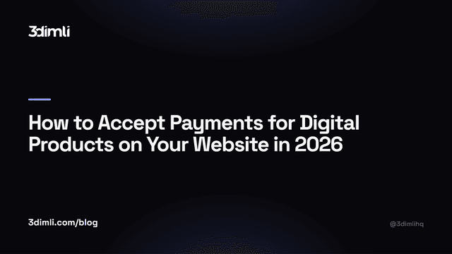 Cover Image for How to Accept Payments for Digital Products on Your Website in 2026