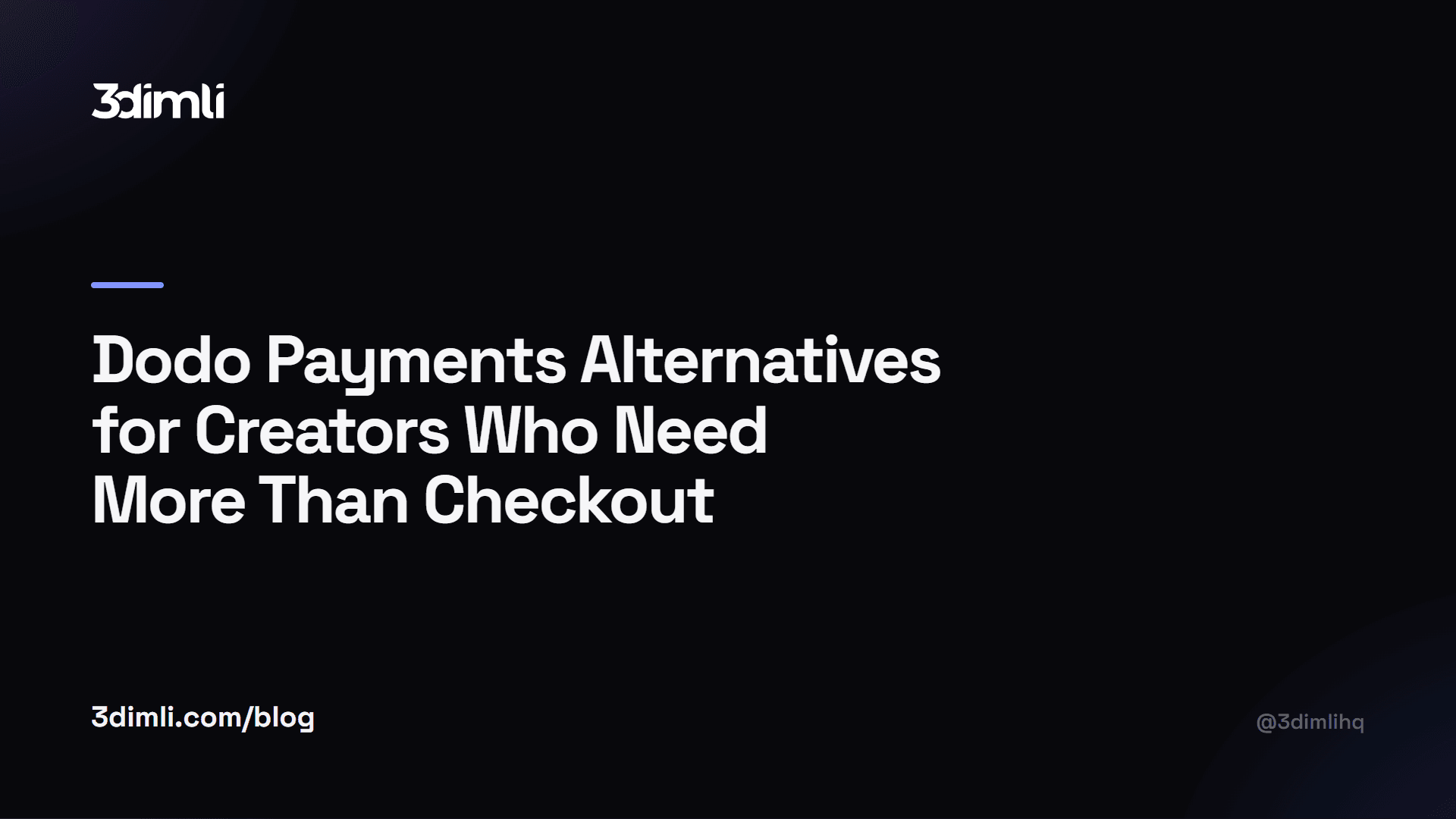 Cover Image for Dodo Payments Alternatives for Creators Who Need More Than Checkout