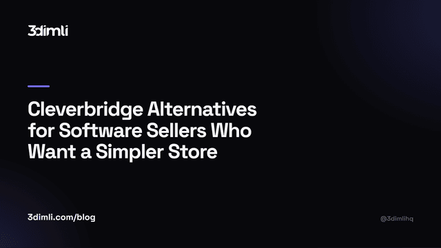 Cover Image for Cleverbridge Alternatives for Software Sellers Who Want a Simpler Store
