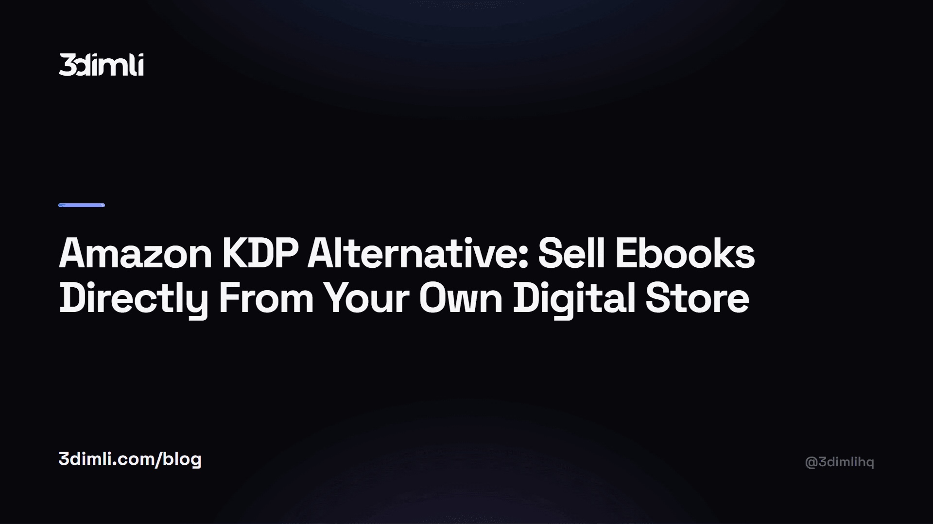Cover Image for Amazon KDP Alternative: Sell Ebooks Directly From Your Own Digital Store
