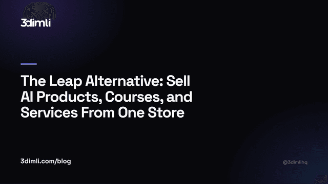 Cover Image for The Leap Alternative: Sell AI Products, Courses, and Services From One Store
