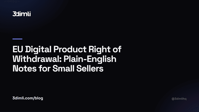 Cover Image for EU Digital Product Right of Withdrawal: Plain-English Notes for Small Sellers