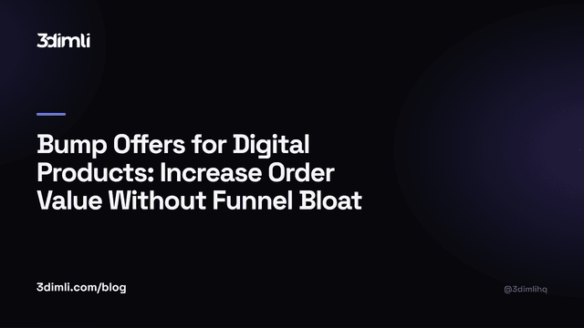 Cover Image for Bump Offers for Digital Products: Increase Order Value Without Funnel Bloat