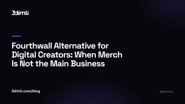 Cover Image for Fourthwall Alternative for Digital Creators: When Merch Is Not the Main Business