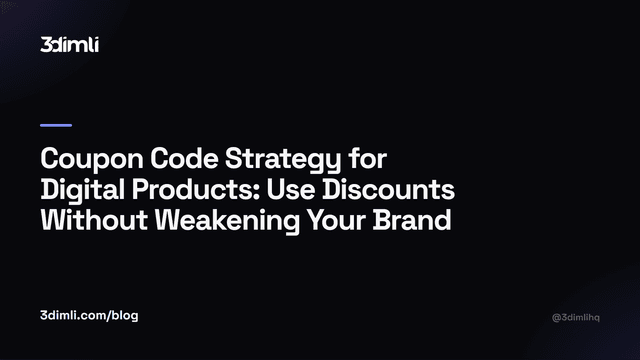 Cover Image for Coupon Code Strategy for Digital Products: Use Discounts Without Weakening Your Brand