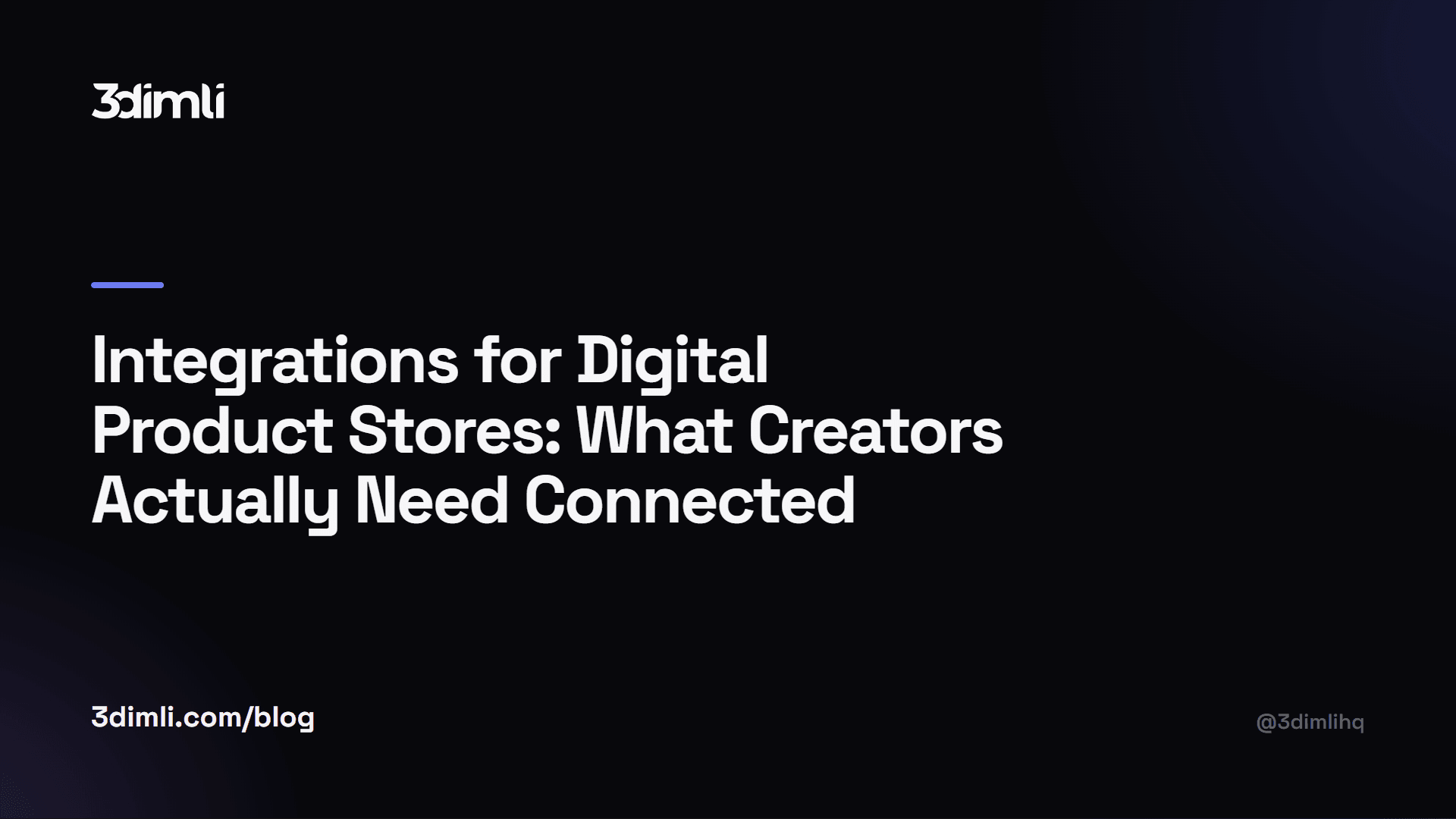 Cover Image for Integrations for Digital Product Stores: What Creators Actually Need Connected