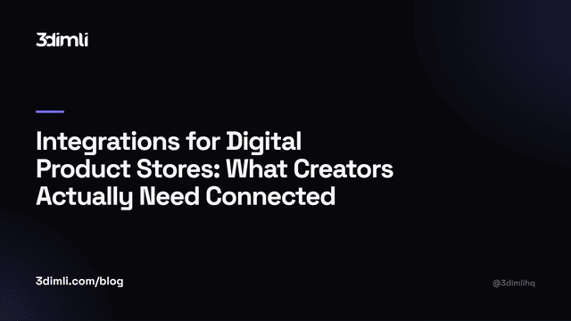 Cover Image for Integrations for Digital Product Stores: What Creators Actually Need Connected