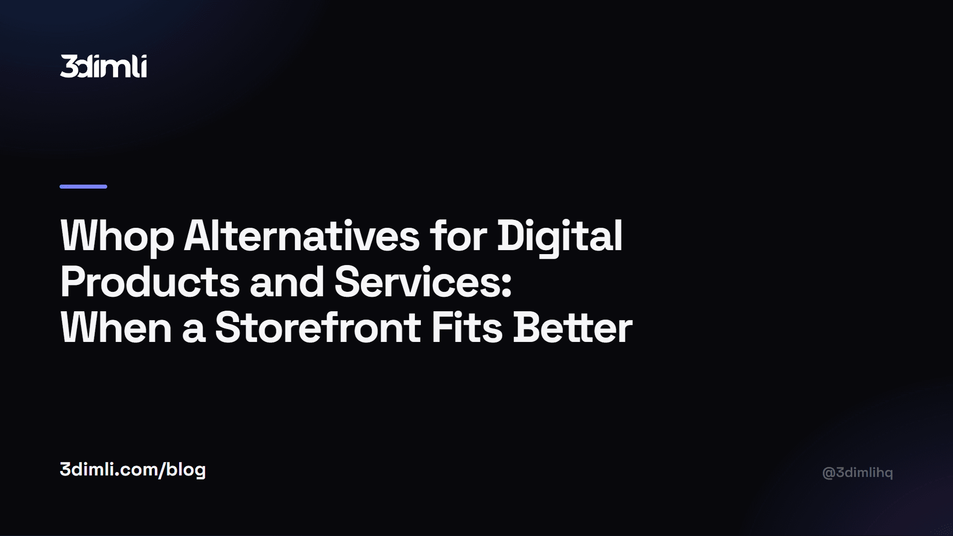 Cover Image for Whop Alternatives for Digital Products and Services: When a Storefront Fits Better