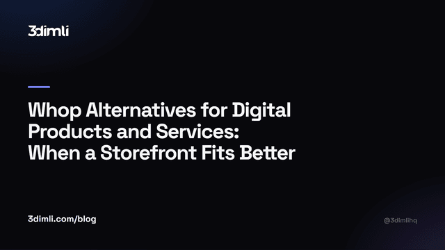 Cover Image for Whop Alternatives for Digital Products and Services: When a Storefront Fits Better