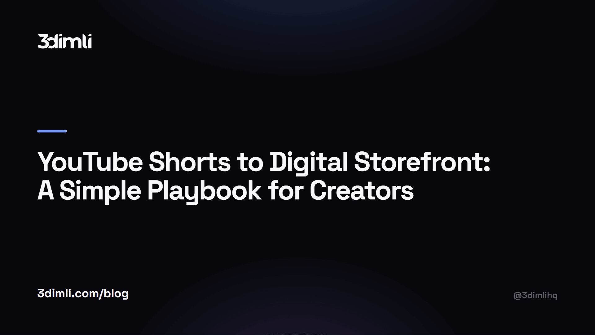 Cover Image for YouTube Shorts to Digital Storefront: A Simple Playbook for Creators