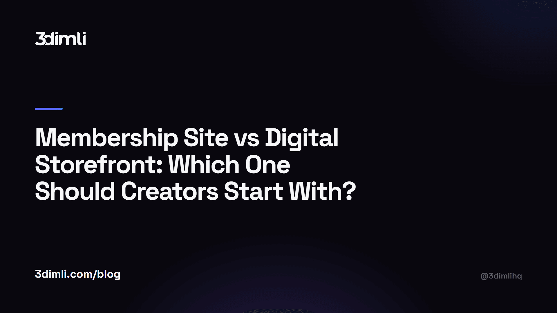 Cover Image for Membership Site vs Digital Storefront: Which One Should Creators Start With?