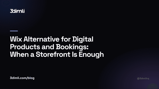 Cover Image for Wix Alternative for Digital Products and Bookings: When a Storefront Is Enough