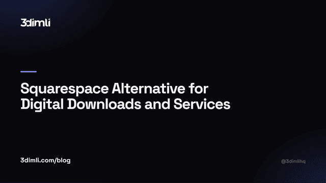 Cover Image for Squarespace Alternative for Digital Downloads and Services