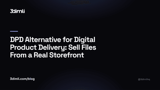 Cover Image for DPD Alternative for Digital Product Delivery: Sell Files From a Real Storefront