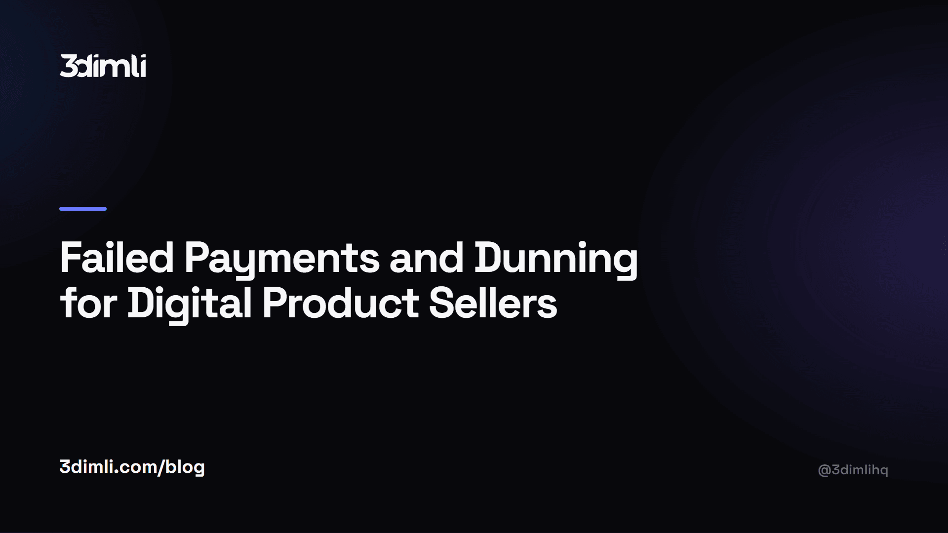 Cover Image for Failed Payments and Dunning for Digital Product Sellers
