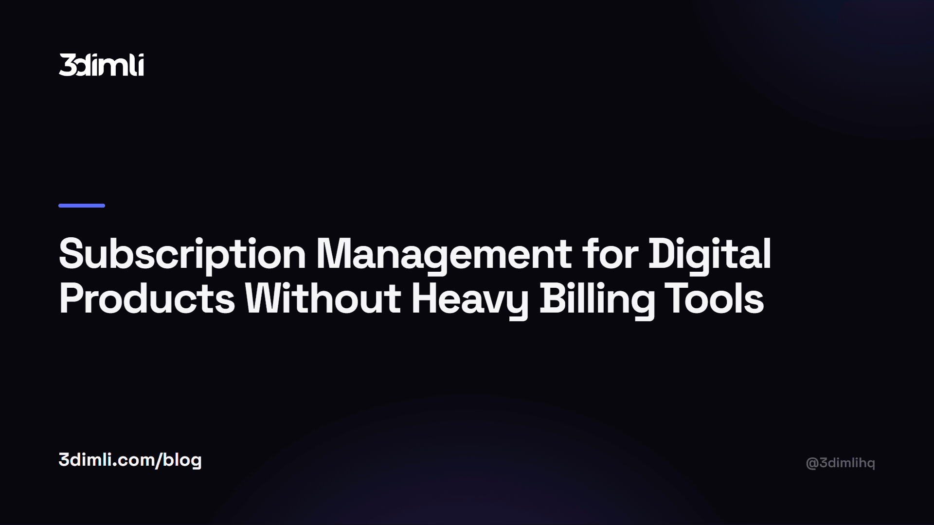 Cover Image for Subscription Management for Digital Products Without Heavy Billing Tools