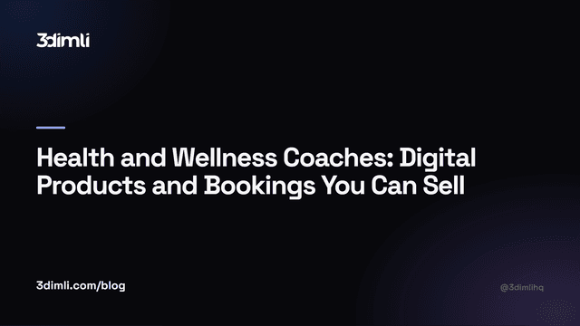 Cover Image for Health and Wellness Coaches: Digital Products and Bookings You Can Sell