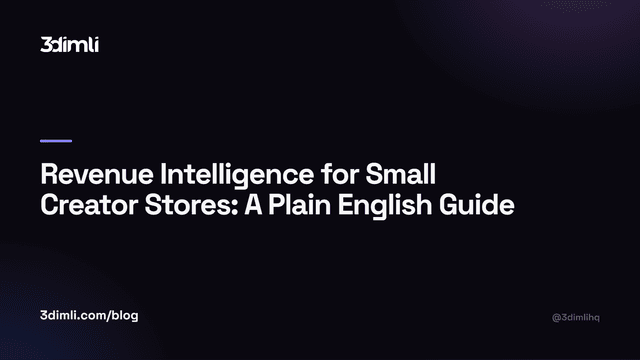 Cover Image for Revenue Intelligence for Small Creator Stores: A Plain English Guide