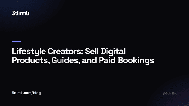 Cover Image for Lifestyle Creators: Sell Digital Products, Guides, and Paid Bookings