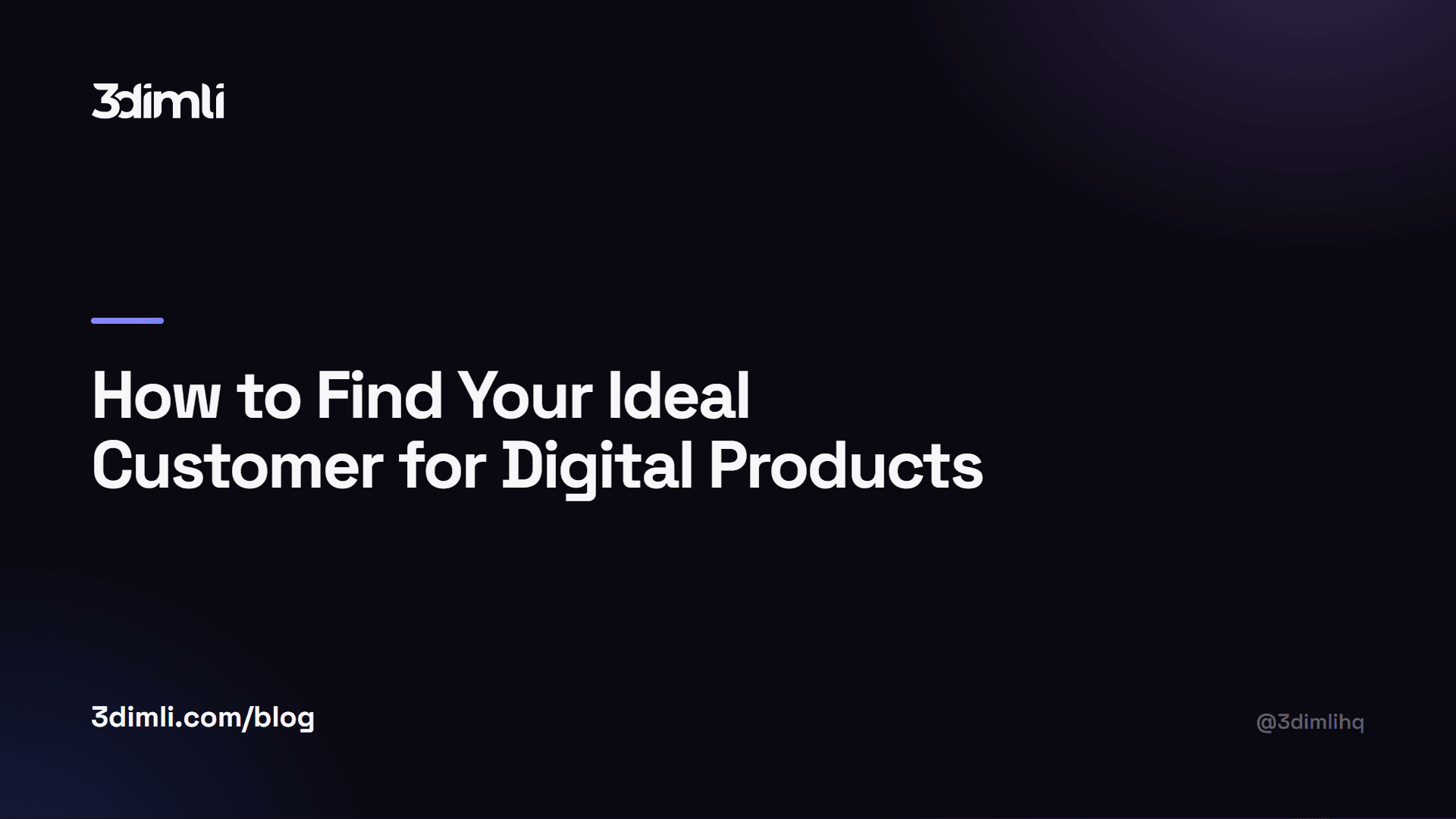 Cover Image for How to Find Your Ideal Customer for Digital Products
