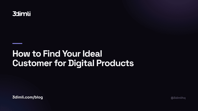 Cover Image for How to Find Your Ideal Customer for Digital Products