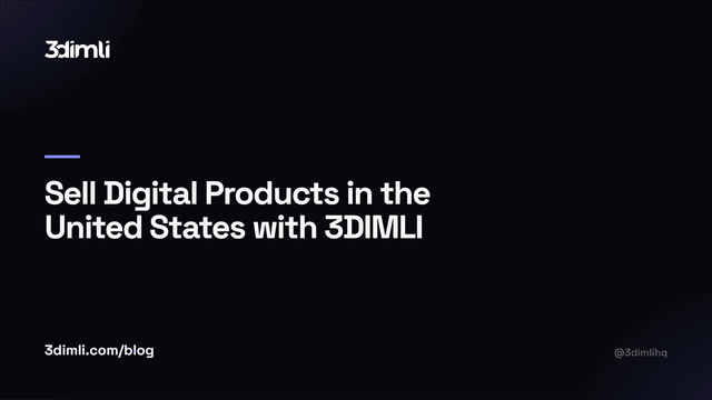 Cover Image for Sell Digital Products in the United States with 3DIMLI