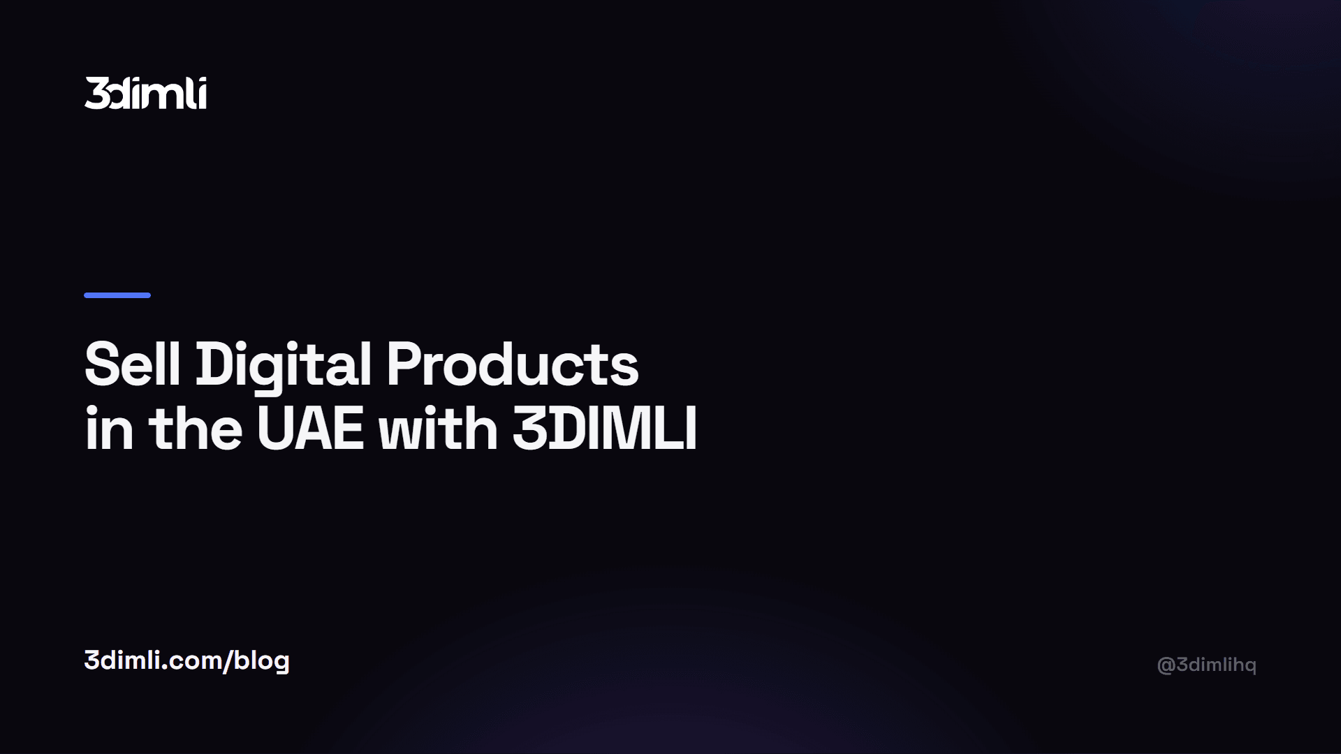 Cover Image for Sell Digital Products in the UAE with 3DIMLI