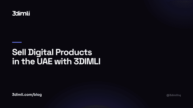 Cover Image for Sell Digital Products in the UAE with 3DIMLI