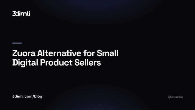 Cover Image for Zuora Alternative for Small Digital Product Sellers