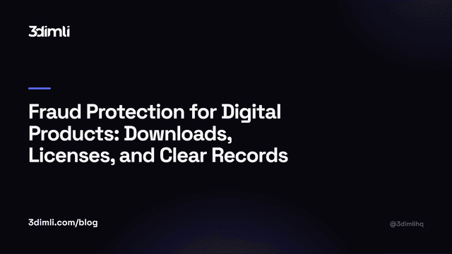 Cover Image for Fraud Protection for Digital Products: Downloads, Licenses, and Clear Records
