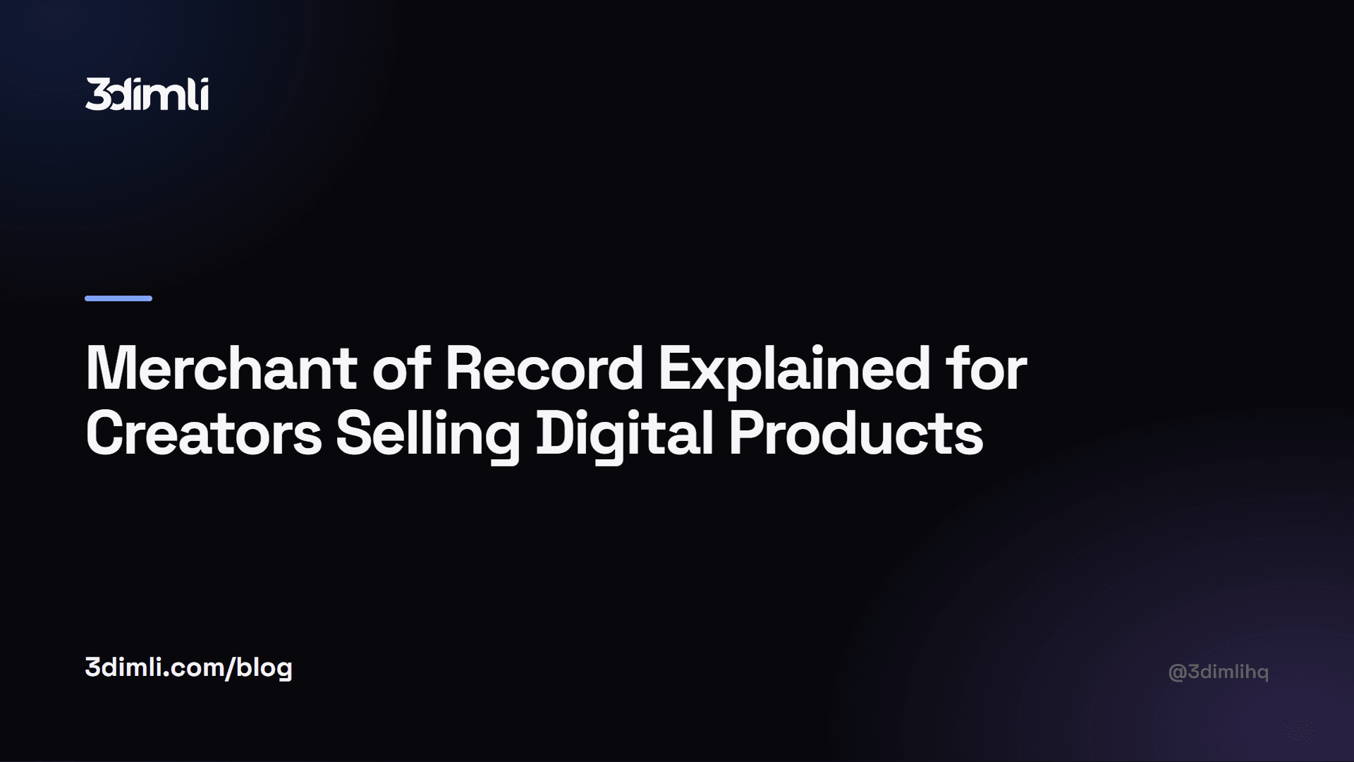 Cover Image for Merchant of Record Explained for Creators Selling Digital Products