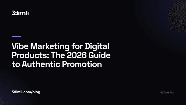 Cover Image for Vibe Marketing for Digital Products: The 2026 Guide to Authentic Promotion