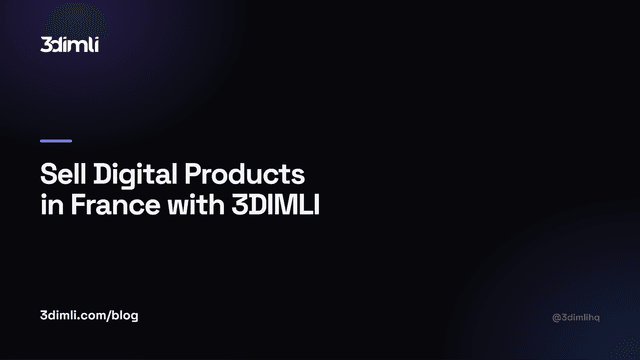 Cover Image for Sell Digital Products in France with 3DIMLI