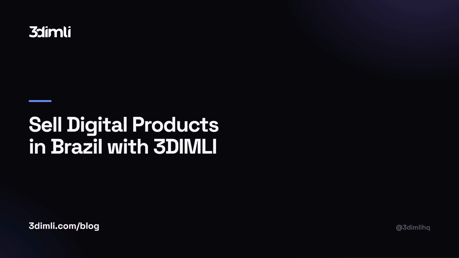 Cover Image for Sell Digital Products in Brazil with 3DIMLI